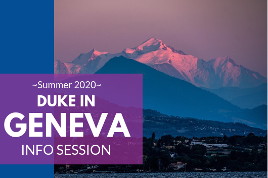 Duke in Geneva Summer 2020 Information Session